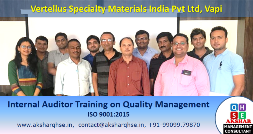 Vertellus Speciality Chemical India Pvt. Ltd. Internal Auditor Training ISO 9001:2015
