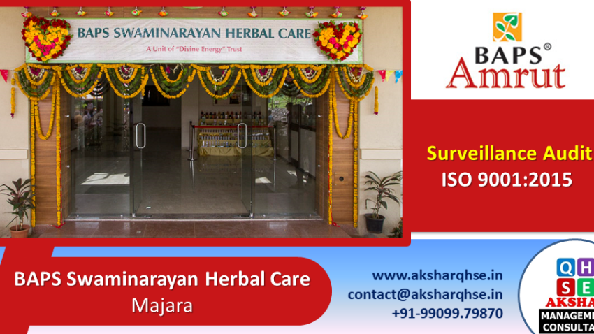 Successful Surveillance Audit @ BAPS Swaminarayan Herbal Care
