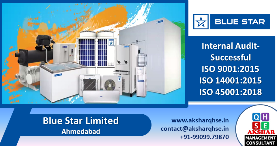 Out Sourced ISO Audit @ Blue Star Limited, Ahmedabad, Gujarat.