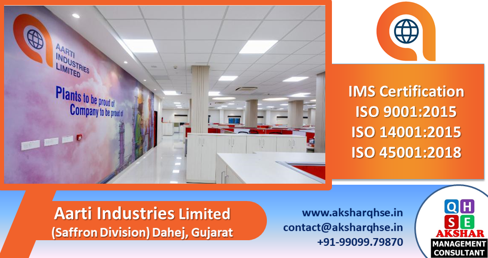 IMS Certification Audit at Aarti Industries, Dahej (Saffron Division)